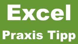 Excel Praxis Tipp