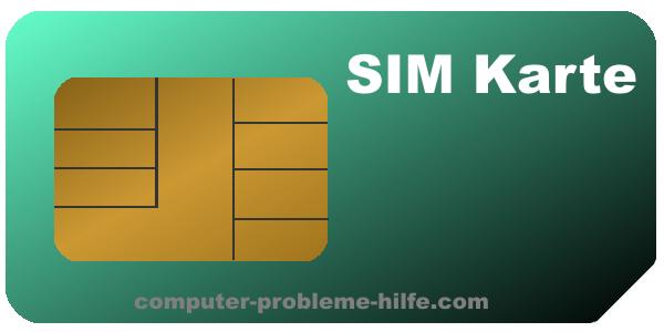 Die SIM-Karte für'S Handy